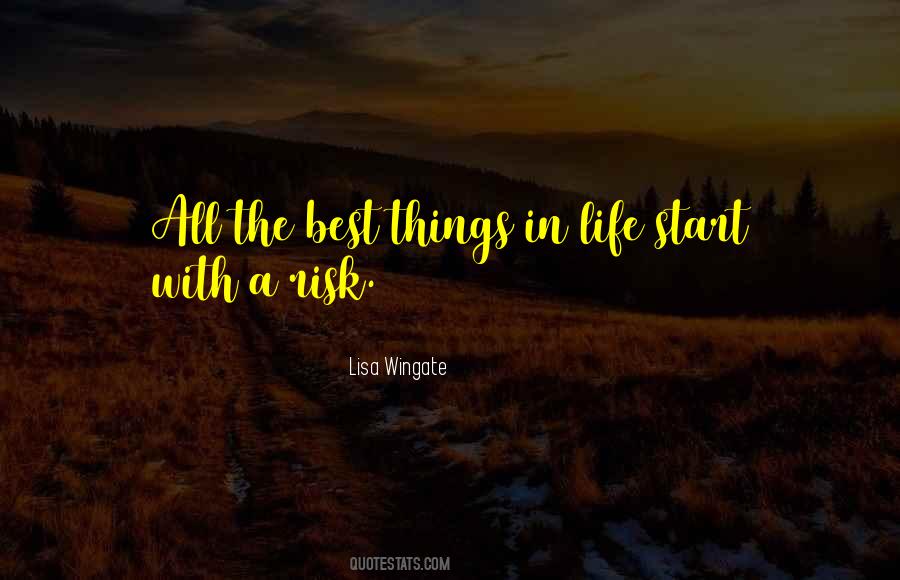 Quotes About The Best Things In Life #947198