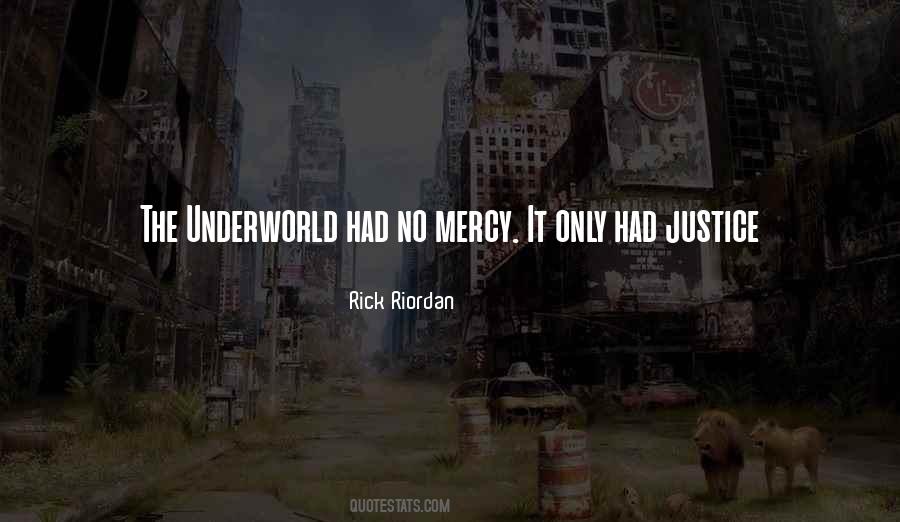 Quotes About The Underworld #525459