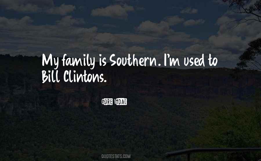 Quotes About Southern Family #432070