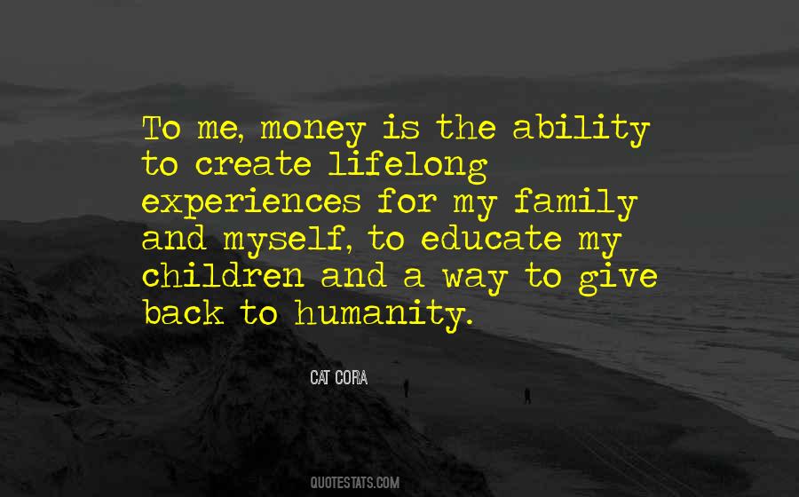 Quotes About Humanity And Money #1115838