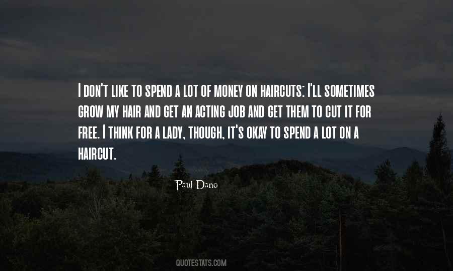 Quotes About Having A Lot Of Money #10376