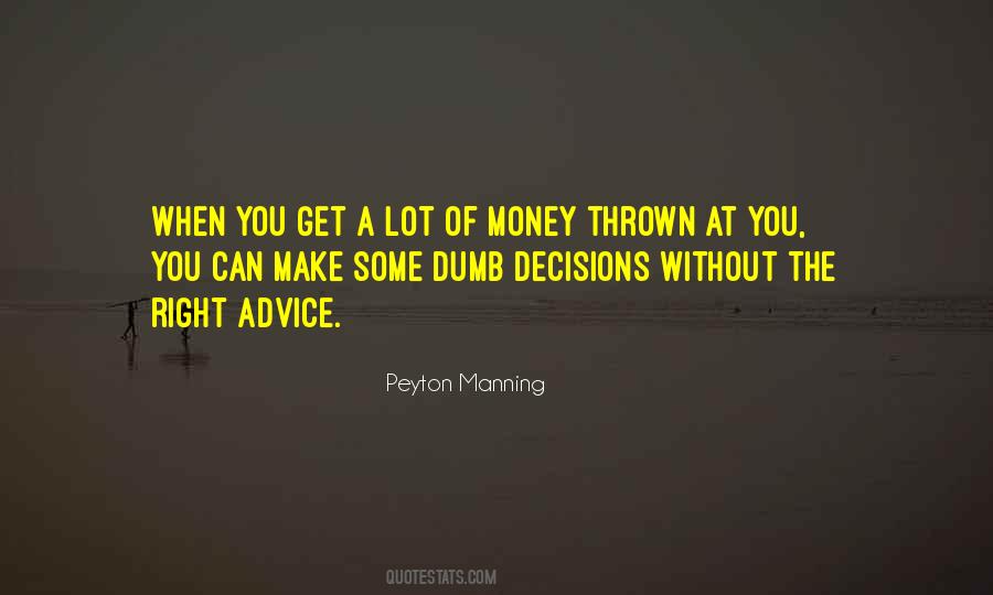 Quotes About Having A Lot Of Money #2707