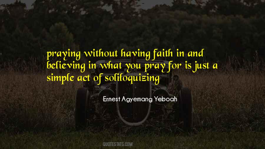 Quotes About Having Faith #1052200