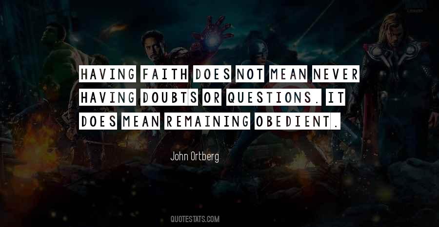 Quotes About Having Faith #1253697