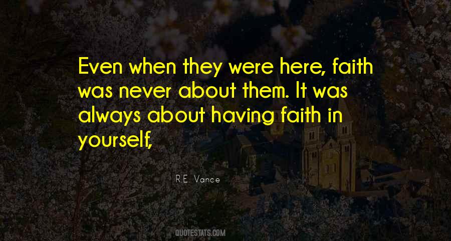 Quotes About Having Faith #1499860