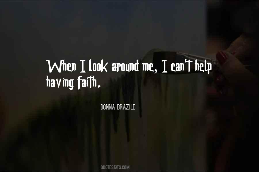 Quotes About Having Faith #1715691