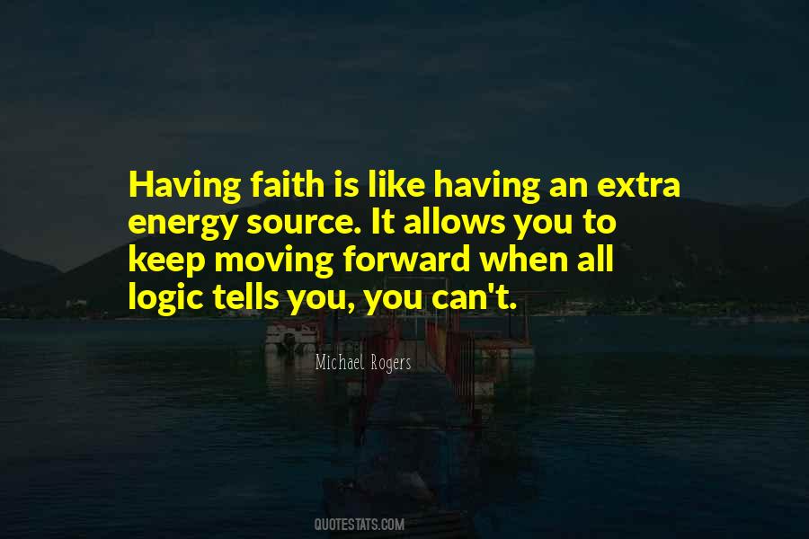 Quotes About Having Faith #302570