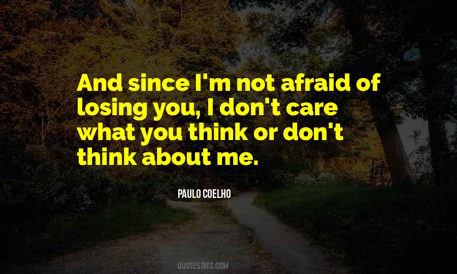 Quotes About Afraid Of Losing You #403838