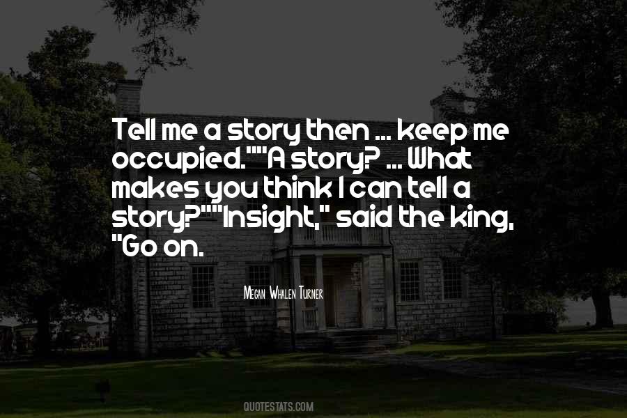 Quotes About Tell Me #1761258