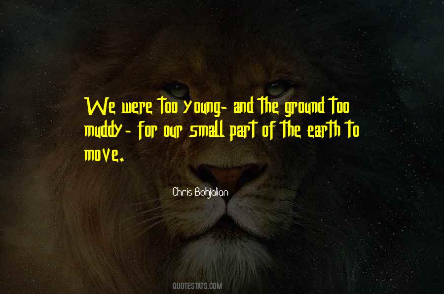 Quotes About The Earth #1860275
