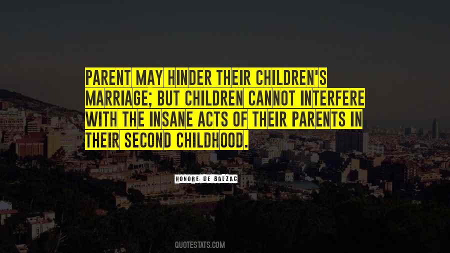 Quotes About Second Childhood #1813927