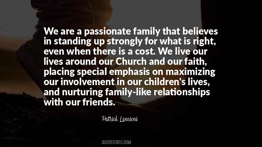 Quotes About Faith Family And Friends #874061 Quotes About Faith Family And Friends #874061