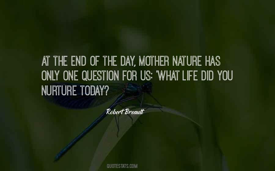 Quotes About Life And Mother Nature #80557
