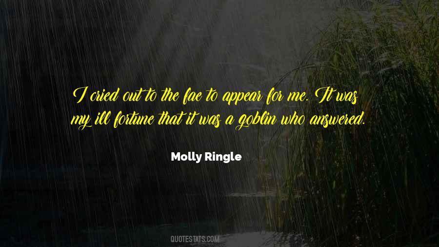 Ill Fortune Quotes #886883
