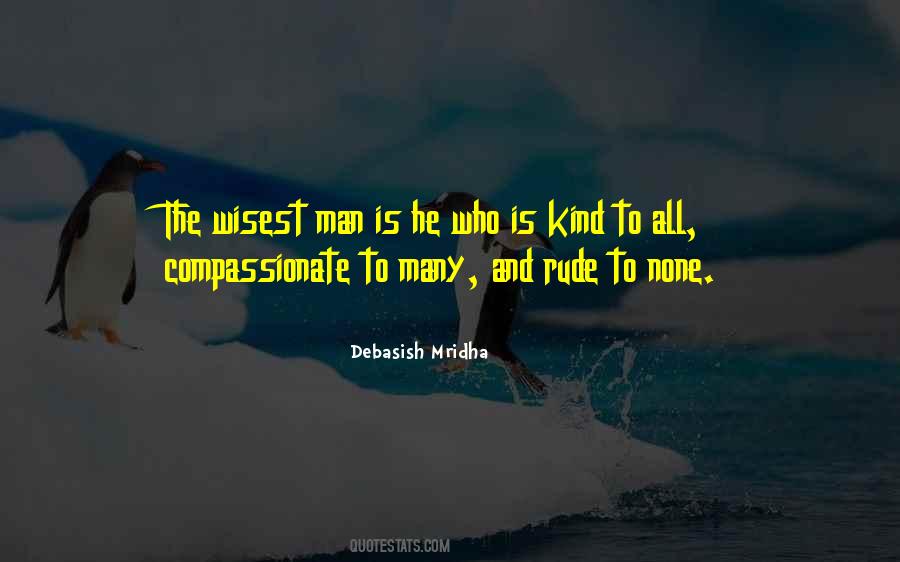 Quotes About A Compassionate Man #897323