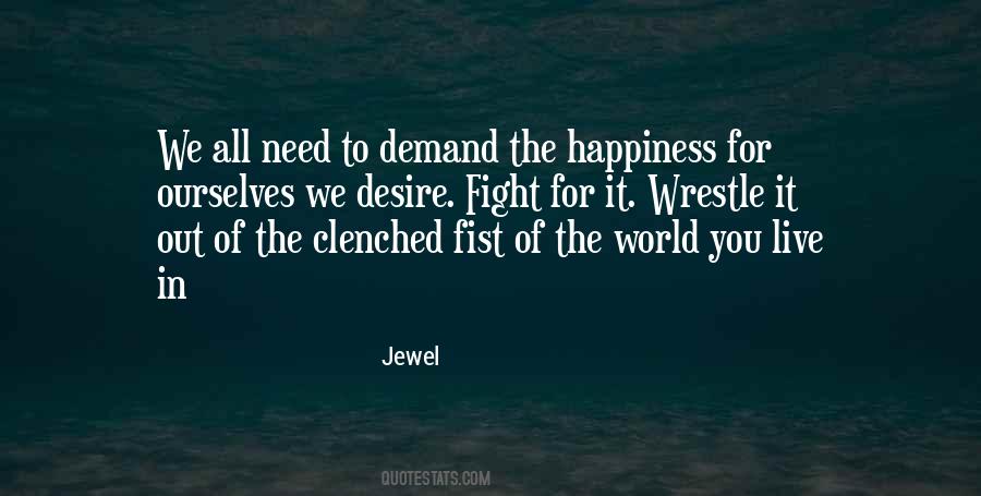 Fight For Happiness Quotes #1220878