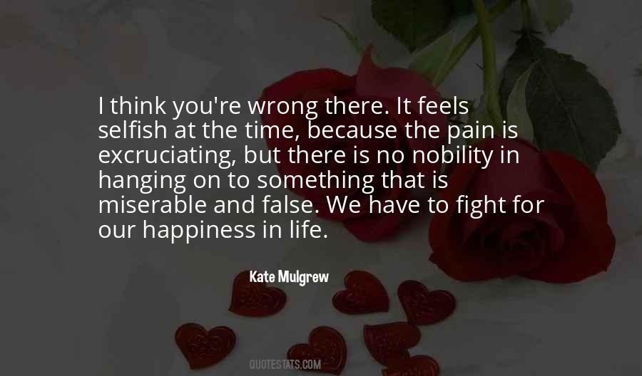 Fight For Happiness Quotes #1257774