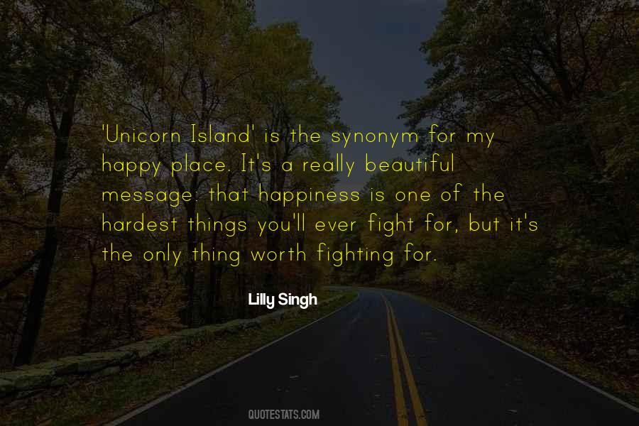 Fight For Happiness Quotes #1747903