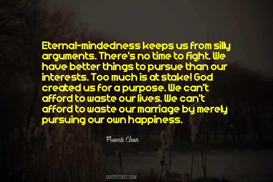 Fight For Happiness Quotes #518353