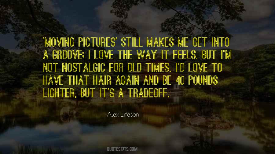 Quotes About Old Pictures #1135402