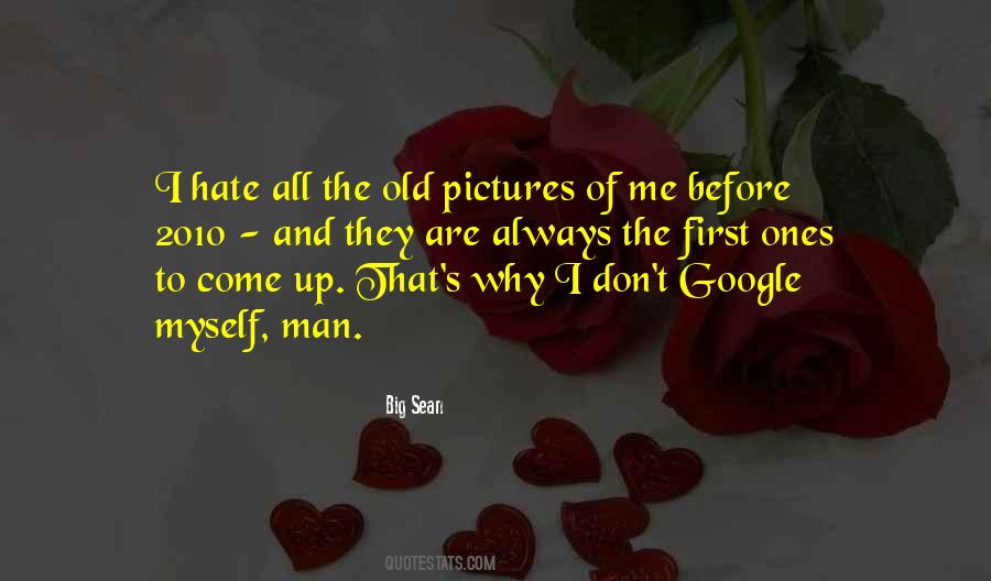 Quotes About Old Pictures #1612290