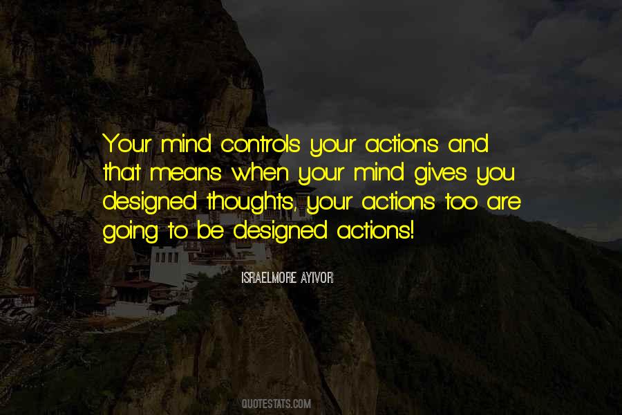 Quotes About Actions And Thoughts #739861