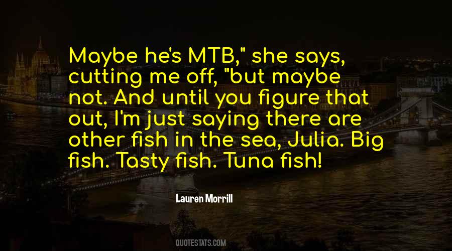 Quotes About Tuna #561861