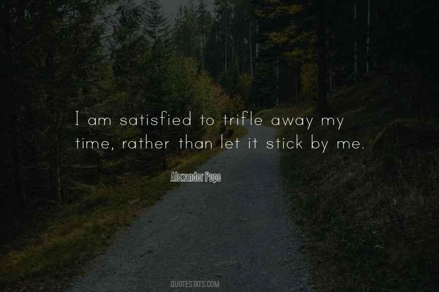 Quotes About Satisfied #1626031