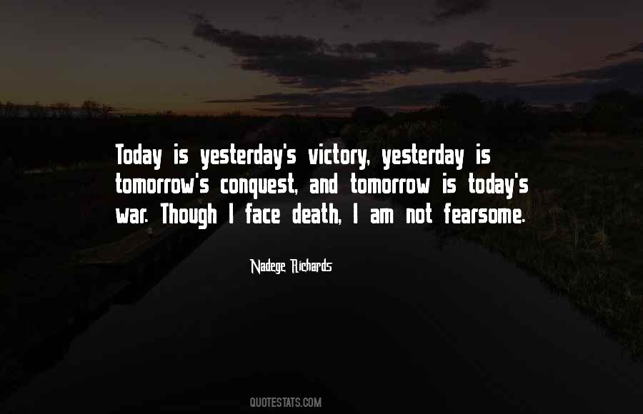 Quotes About Yesterday Today And Tomorrow #824215