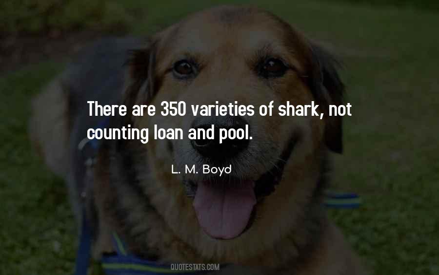 Quotes About Loan Sharks #1339630