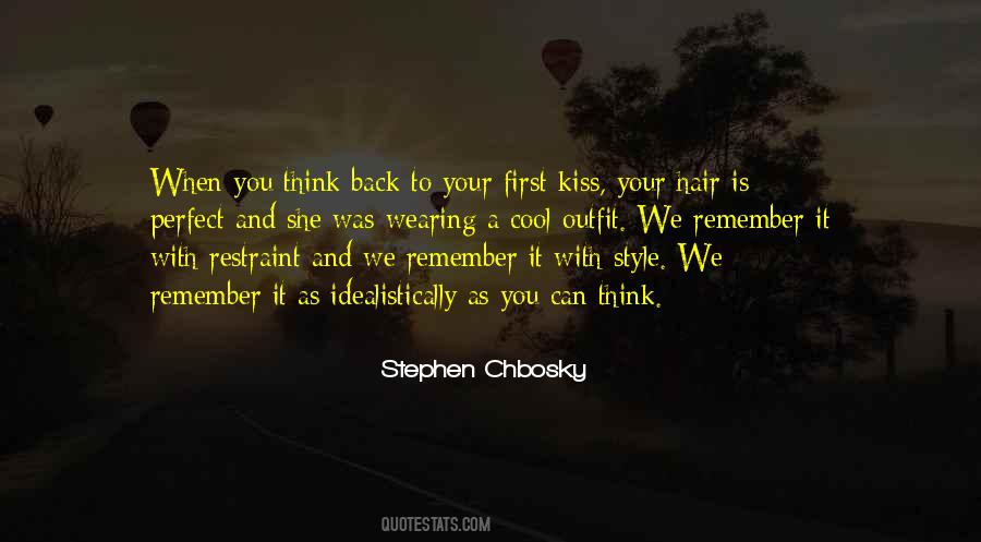 Quotes About Your First Kiss #825452