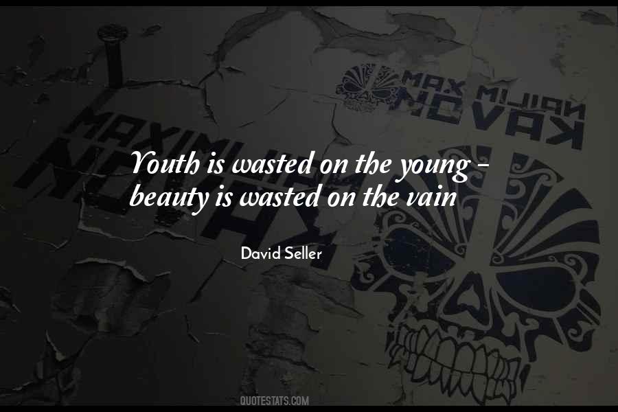 Quotes About Wasted Youth #1008406