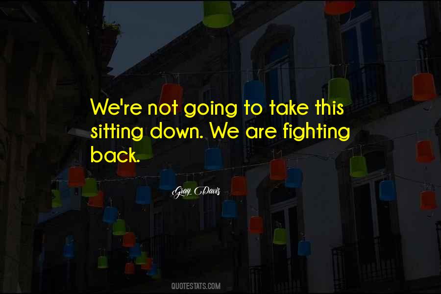 Quotes About Not Fighting Back #1640208