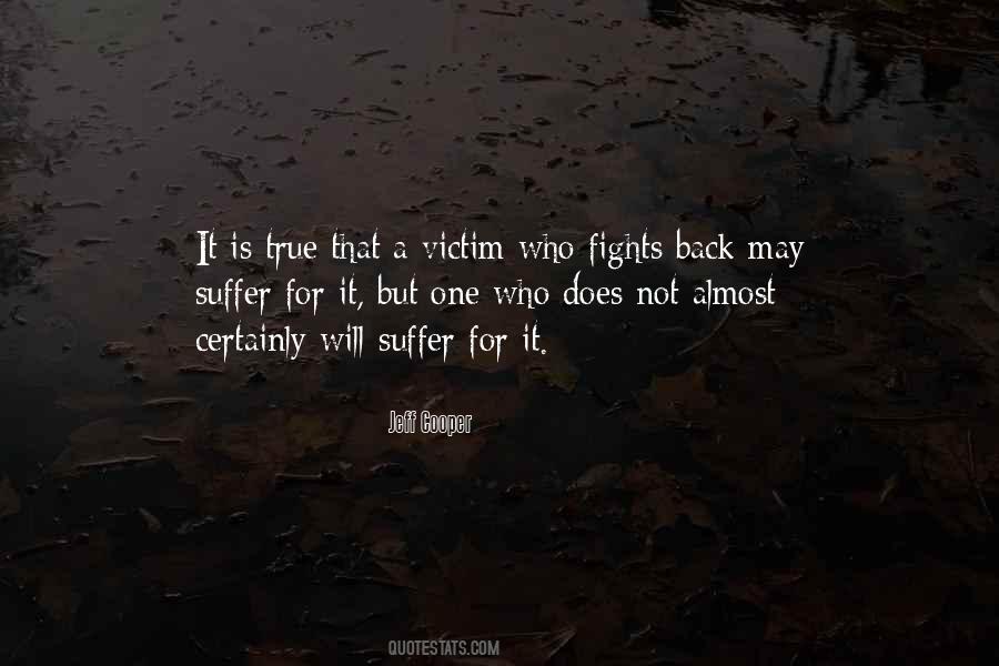 Quotes About Not Fighting Back #328327