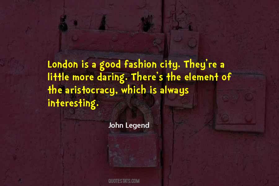 Quotes About London Fashion #1587885