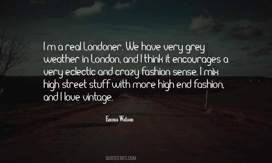 Quotes About London Fashion #1875936