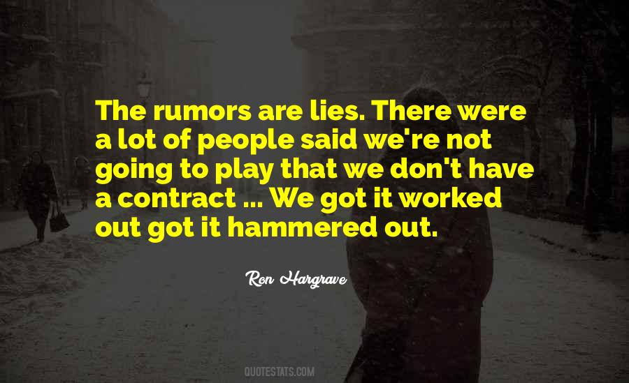 Quotes About Rumors And Lies #603317