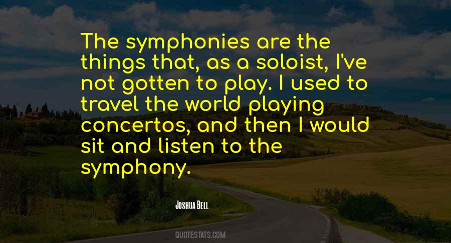 Quotes About Symphonies #1405765