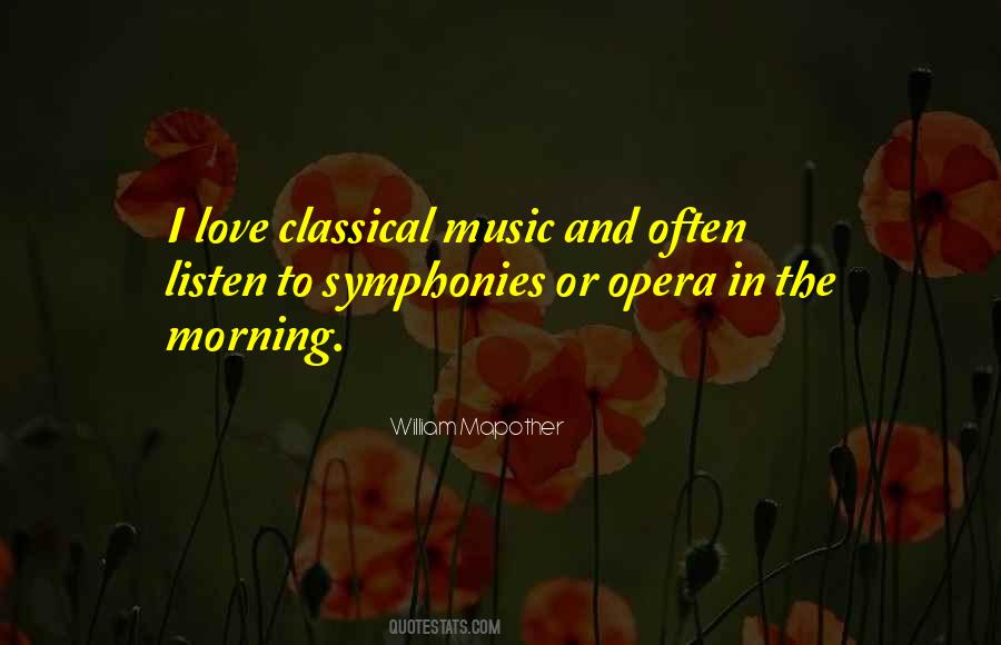 Quotes About Symphonies #30305