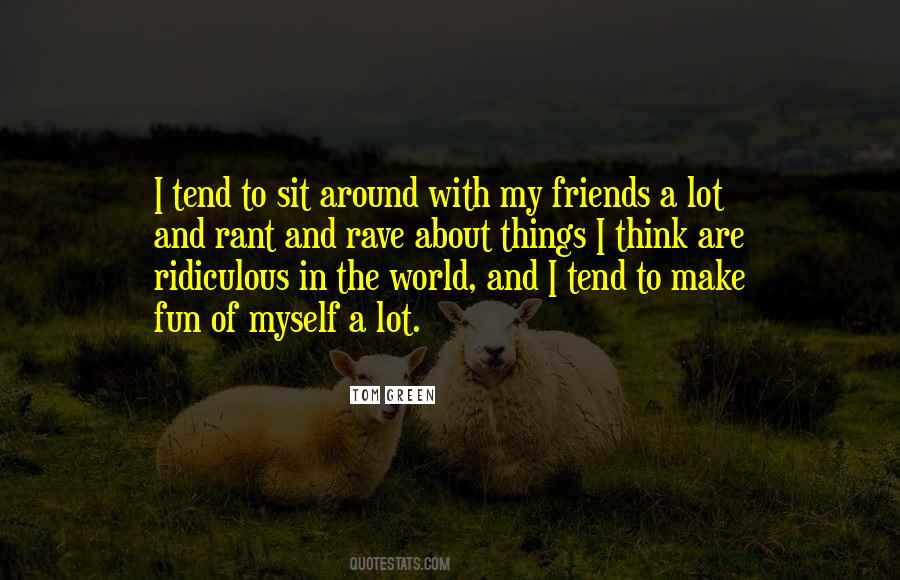 Quotes About Friends Around The World #1442294