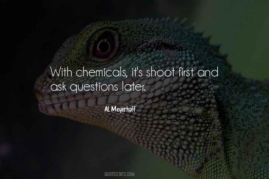 Shoot First Ask Later Quotes #1452823
