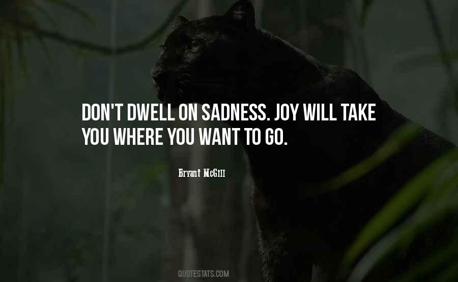 On Sadness Quotes #1052314