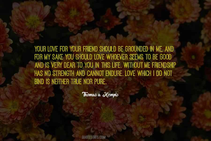 Quotes About A Very Good Friend #19094