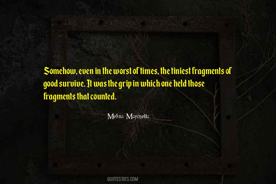 Quotes About The Worst Of Times #331015