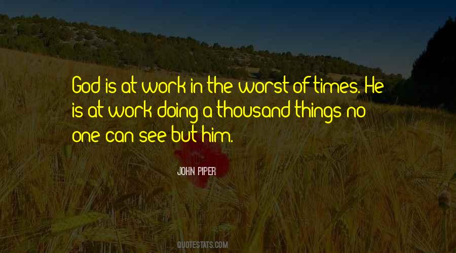 Quotes About The Worst Of Times #61895