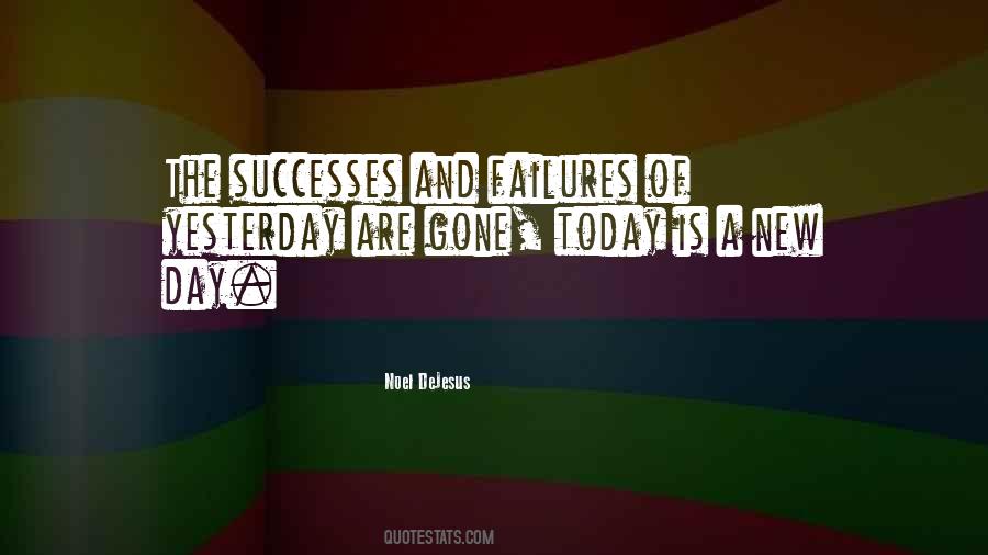 Quotes About Failures And Success #1571868
