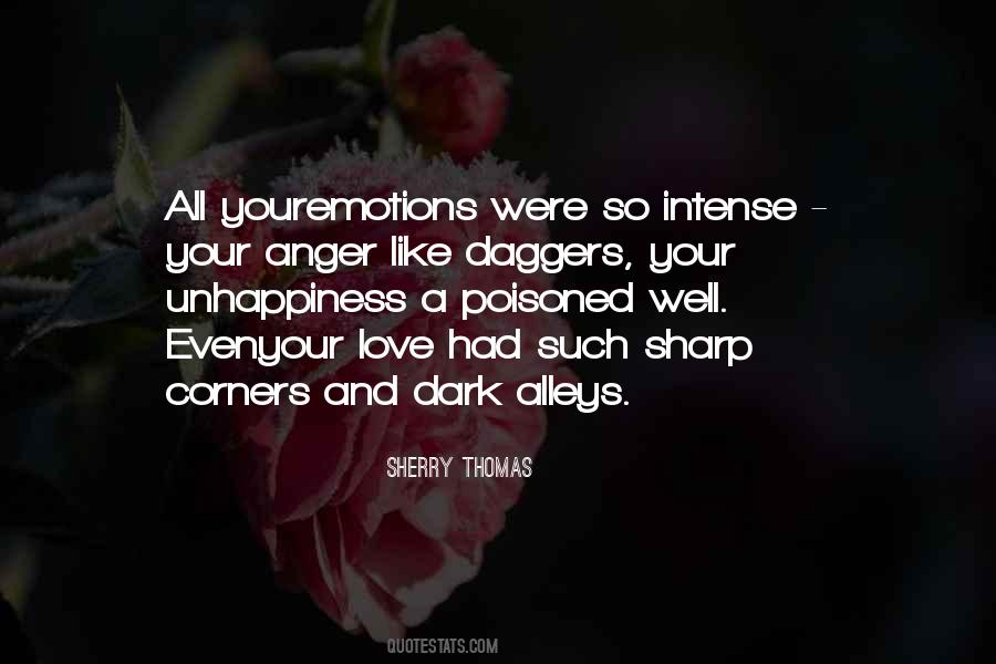 Your Unhappiness Quotes #1263525