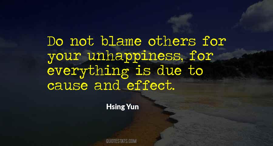 Your Unhappiness Quotes #227198