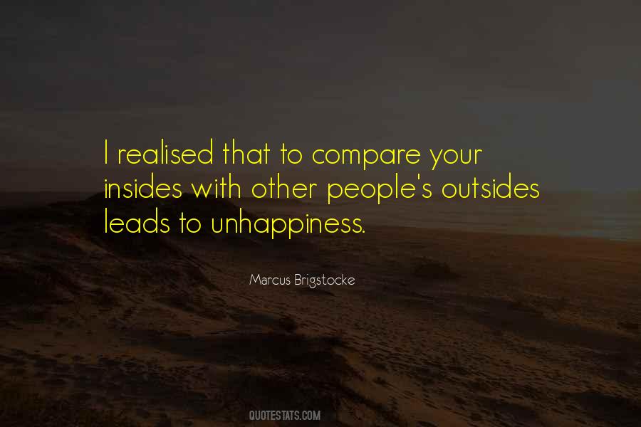 Your Unhappiness Quotes #682642