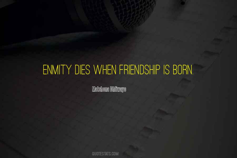 Enmity Enmity Quotes #955092